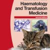 BSAVA Manual of Canine and Feline Haematology and Transfusion Medicine, 2nd Edition (Original PDF from Publisher)