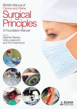 BSAVA Manual of Canine and Feline Surgical Principles (Original PDF from Publisher)