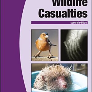 BSAVA Manual of Wildlife Casualties, 2nd Edition (BSAVA British Small Animal Veterinary Association) (Original PDF from Publisher)