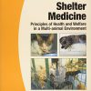 BSAVA Manual of Canine and Feline Shelter Medicine: Principles of Health and Welfare in a Multi-animal Environment (BSAVA British Small Animal Veterinary Association) (Original PDF from Publisher)