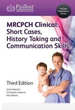 Mrcpch Clinical: Short Cases, History Taking, and Communication Skills, 3rd Edition (EPUB)