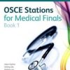 OSCE Stations for Medical Finals: Book 1 (EPUB)