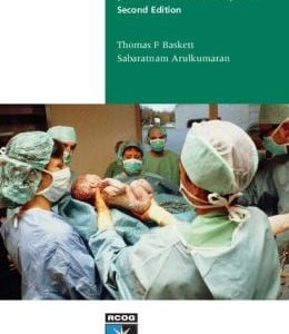 Intrapartum Care for the MRCOG and Beyond