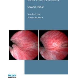 Urogynaecology for the MRCOG and Beyond, 2nd Edition