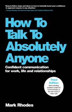How To Talk To Absolutely Anyone: Confident Communication for Work, Life and Relationships, 3rd Edition (EPUB)