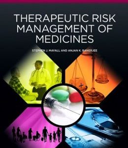Therapeutic Risk Management of Medicines
