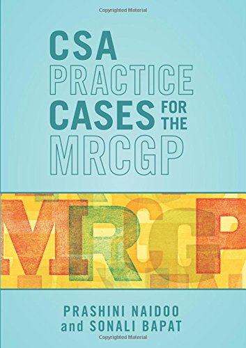 CSA Practice Cases for the MRCGP (PDF)