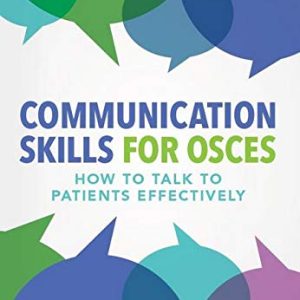 Communication Skills for OSCEs (Original PDF from Publisher)