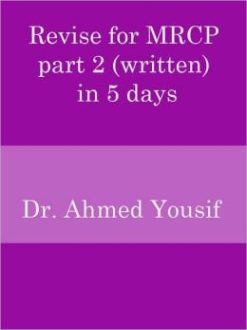 Revise for MRCP part 2 (written) in 5 days (MOBI)