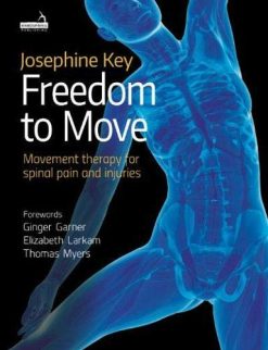 Freedom to Move: Movement Therapy for Spinal Pain and Injuries (Original PDF from Publisher)