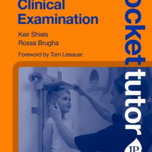 Pocket Tutor: Paediatric Clinical Examination, 2nd Edition (Original PDF from Publisher)