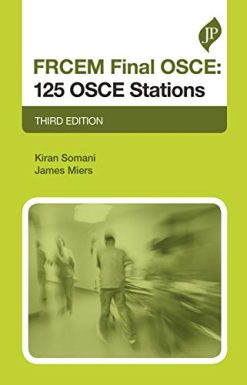 FRCEM Final OSCE: 125 OSCE Stations, Third Edition (EPUB + Converted PDF)