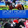 Sport Horse Soundness and Performance: Training advice for dressage, show jumping and event horses from champion riders, equine scientists and vets (EPUB)