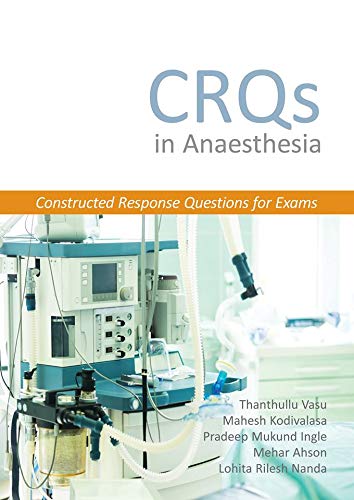 CRQs in Anaesthesia – Constructed Response Questions for Exams (Original PDF from Publisher)