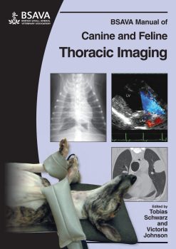 BSAVA Manual of Canine and Feline Thoracic Imaging (Original PDF from Publisher)