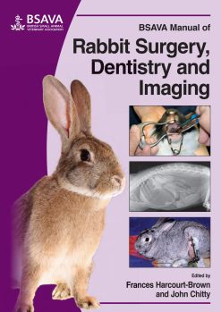 BSAVA Manual of Rabbit Surgery, Dentistry and Imaging (Original PDF from Publisher)