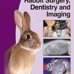 BSAVA Manual of Rabbit Surgery, Dentistry and Imaging (Original PDF from Publisher)