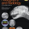 BSAVA Manual of Canine and Feline Radiography and Radiology (Original PDF from Publisher)