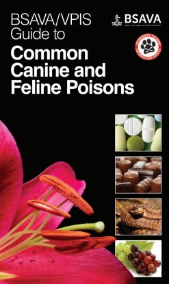 BSAVA/VPIS Guide to Common Canine and Feline Poisons (Original PDF from Publisher)