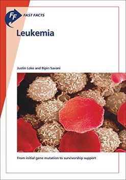 Fast Facts: Leukemia: From initial gene mutation to survivorship support (Original PDF from Publisher)