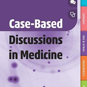 Case-Based Discussions in Medicine (Original PDF from Publisher)