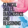 Eureka: Clinical Skills, Diagnostics and Reasoning (Original PDF from Publisher)