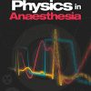 Physics in Anaesthesia, 2nd edition (Original PDF from Publisher)