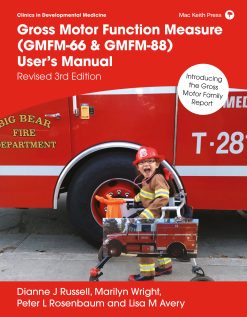 Gross Motor Function Measure (GMFM-66 & GMFM-88) User’s Manual Revised, 3rd Edition (EPUB)