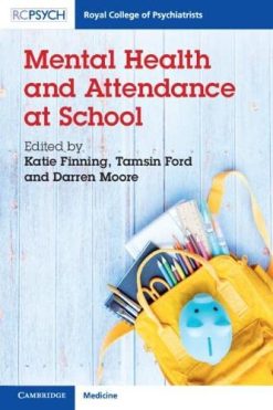 Mental Health and Attendance at School (Royal College of Psychiatrists) (Original PDF from Publisher)