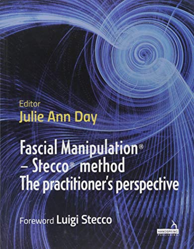 Fascial Manipulation – the Stecco method from the practitioner’s perspective (Original PDF from Publisher)