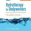 Hydrotherapy for Bodyworkers: Improving Outcomes with Water Therapies (Original PDF from Publisher)