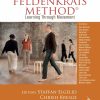 The Feldenkrais Method: Learning Through Movement (Original PDF from Publisher)