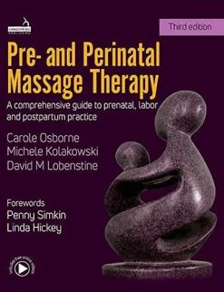 Pre- and Perinatal Massage Therapy (Original PDF from Publisher)