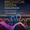 The Myofascial System in Form and Movement (Original PDF from Publisher)