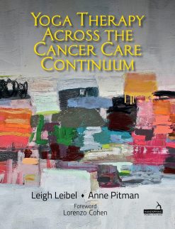 Yoga Therapy across the Cancer Care Continuum (Original PDF from Publisher)