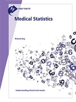 Fast Facts: Medical Statistics: Understanding clinical trial results (Original PDF from Publisher)