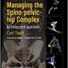 Managing the Spino-pelvic-hip Complex: An Integrated Approach (Original PDF from Publisher)