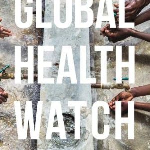 Global Health Watch 6: In the Shadow of the Pandemic (Original PDF from Publisher)