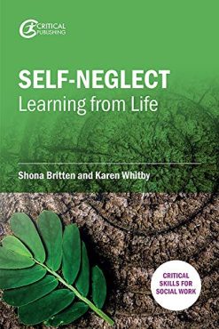Self-Neglect: Learning from Life  (Original PDF from Publisher)