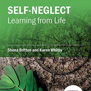Self-Neglect: Learning from Life (Original PDF from Publisher)
