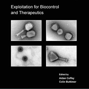 Bacterial Viruses: Exploitation for Biocontrol and Therapeutics (Original PDF from Publisher)