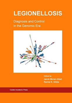Legionellosis Diagnosis and Control in the Genomic Era (Original PDF from Publisher)