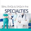 SBAs, EMQs & SAQs in the SPECIALTIES (MedQ4exams, 3) (Original PDF from Publisher)