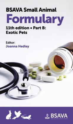 BSAVA Small Animal Formulary – Part B: Exotic Pets, 11th Edition (Original PDF from Publisher)