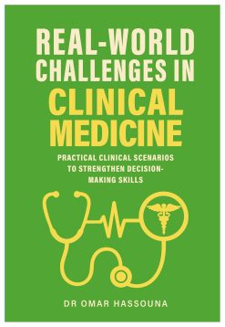 Real World Challenges in Clinical Medicine: Practical Clinical Scenarios to Strengthen Decision-Making Skills (EPUB)