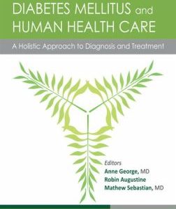 Diabetes Mellitus and Human Health Care: A Holistic Approach to Diagnosis and Treatment