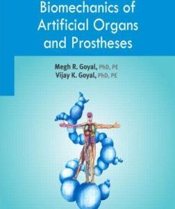 Biomechanics of Artificial Organs and Prostheses