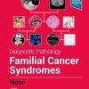 Diagnostic Pathology: Familial Cancer Syndromes, 2nd Edition (Original PDF from Publisher)