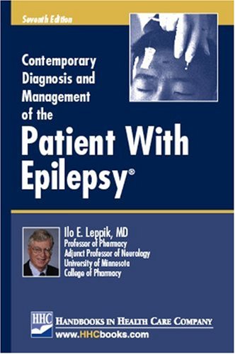 Contemporary Diagnosis and Management of the Patient With Epilepsy, Sixth Edition (PDF)