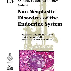 Non-Neoplastic Disorders of the Endocrine System (AFIP Atlas of Tumor and Non-Tumor Pathology, Series 5) (Original PDF from Publisher)